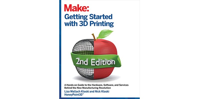 Make: Getting Started With 3D Printing